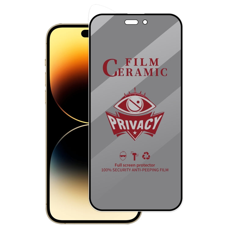 Full Coverage HD Privacy Ceramic Film, For iPhone 16 Pro Max, For iPhone 16 Pro, For iPhone 16 Plus, For iPhone 16, For iPhone 15 Pro Max, For iPhone 15 Pro, For iPhone 15 Plus, For iPhone 15, For iPhone 13 Pro Max / 14 Plus, For iPhone 14 / 13 Pro / 1...
